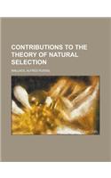 Contributions to the Theory of Natural Selection