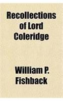 Recollections of Lord Coleridge