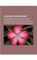 Lubusz Voivodeship: Cities and Towns in Lubusz Voivodeship, Gminas in Lubusz Voivodeship, Land Counties of Lubusz Voivodeship(English)