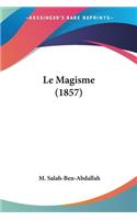 Le Magisme (1857): (French)
