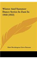 Winter and Summer Dance Series in Zuni in 1918 (1922)
