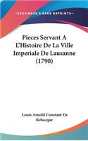 Pieces Servant A L'Histoire de La Ville Imperiale de Lausanne (1790)