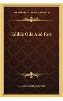 Edible Oils and Fats
