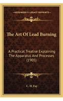 Art of Lead Burning