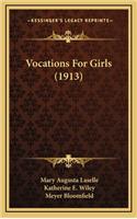 Vocations For Girls (1913)