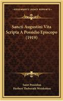 Sancti Augustini Vita Scripta a Possidio Episcopo (1919)