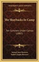 Shaybacks In Camp
