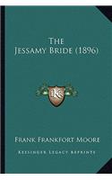 The Jessamy Bride (1896)