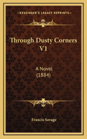 Through Dusty Corners V1