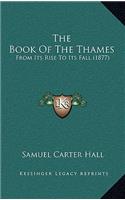 The Book Of The Thames