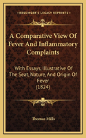 A Comparative View Of Fever And Inflammatory Complaints