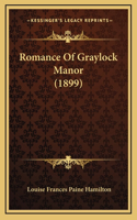 Romance Of Graylock Manor (1899)