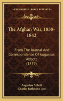 The Afghan War, 1838-1842