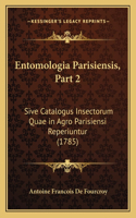 Entomologia Parisiensis, Part 2