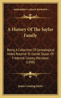 History Of The Sayler Family