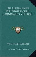 Allgemeinen Philosophischen Grundlagen V10 (1890)