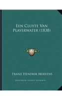 Een Cluyte Van Playerwater (1838)