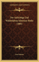 Der Aufrichtige Und Wohlerfahrne Schweizer-Bothe (1805): (German)