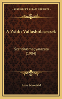 A Zsido Vallasbolcseszek