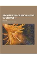 Spanish Exploration in the Southwest; 1542-1706: (English)