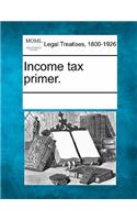 Income Tax Primer.: (English)