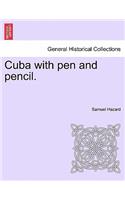 Cuba with pen and pencil.