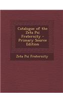 Catalogue of the Zeta Psi Fraternity