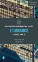 Pearson Edexcel International A Level Economics Student Book: (Edexcel International A Level)