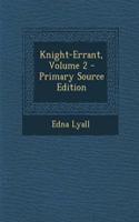 Knight-Errant, Volume 2