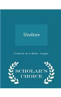 Undine - Scholar's Choice Edition
