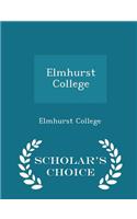 Elmhurst College - Scholar's Choice Edition