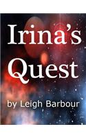 Irina's Quest