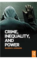 Crime, Inequality and Power