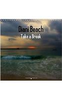Diani Beach Take a Break 2017: Give Yourself a Break and Come with Me on a Wellness Trip to Diani Beach in Kenya(Calvendo Places)