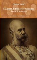 L'Austria di Francesco Giuseppe (La crisi di un impero)
