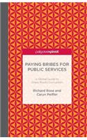 Paying Bribes for Public Services
