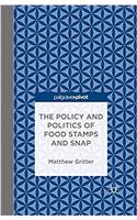 Policy and Politics of Food Stamps and SNAP