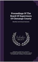 Proceedings of the Board of Supervisors of Chenango County: Monthly and Annual Sessions