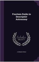 Fourteen Eeeks in Descriptiiv Astronomy