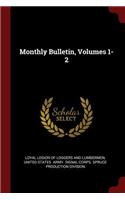 Monthly Bulletin, Volumes 1-2