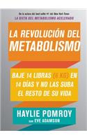 La Revolución del Metabolismo