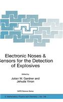 Electronic Noses & Sensors for the Detection of Explosives