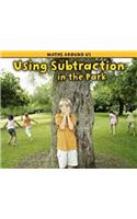 Using Subtraction at the Park