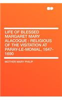 Life of Blessed Margaret Mary Alacoque