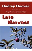 Late Harvest