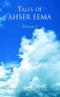 Tales of Ahser Eema Volume 1