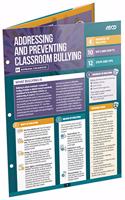 Addressing and Preventing Classroom Bullying (Quick Reference Guide 25-Pack)