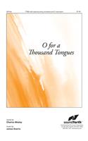 O for a Thousand Tongues