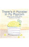 There's a Monster in My Popcorn