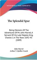 The Splendid Spur